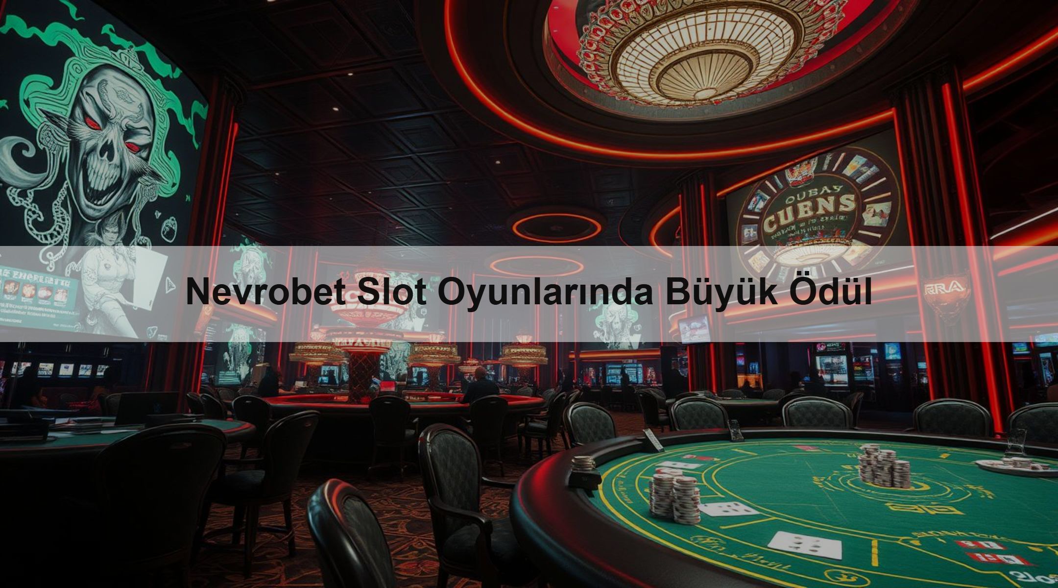 Nevrobet Slot Oyunlarında Büyük Ödül